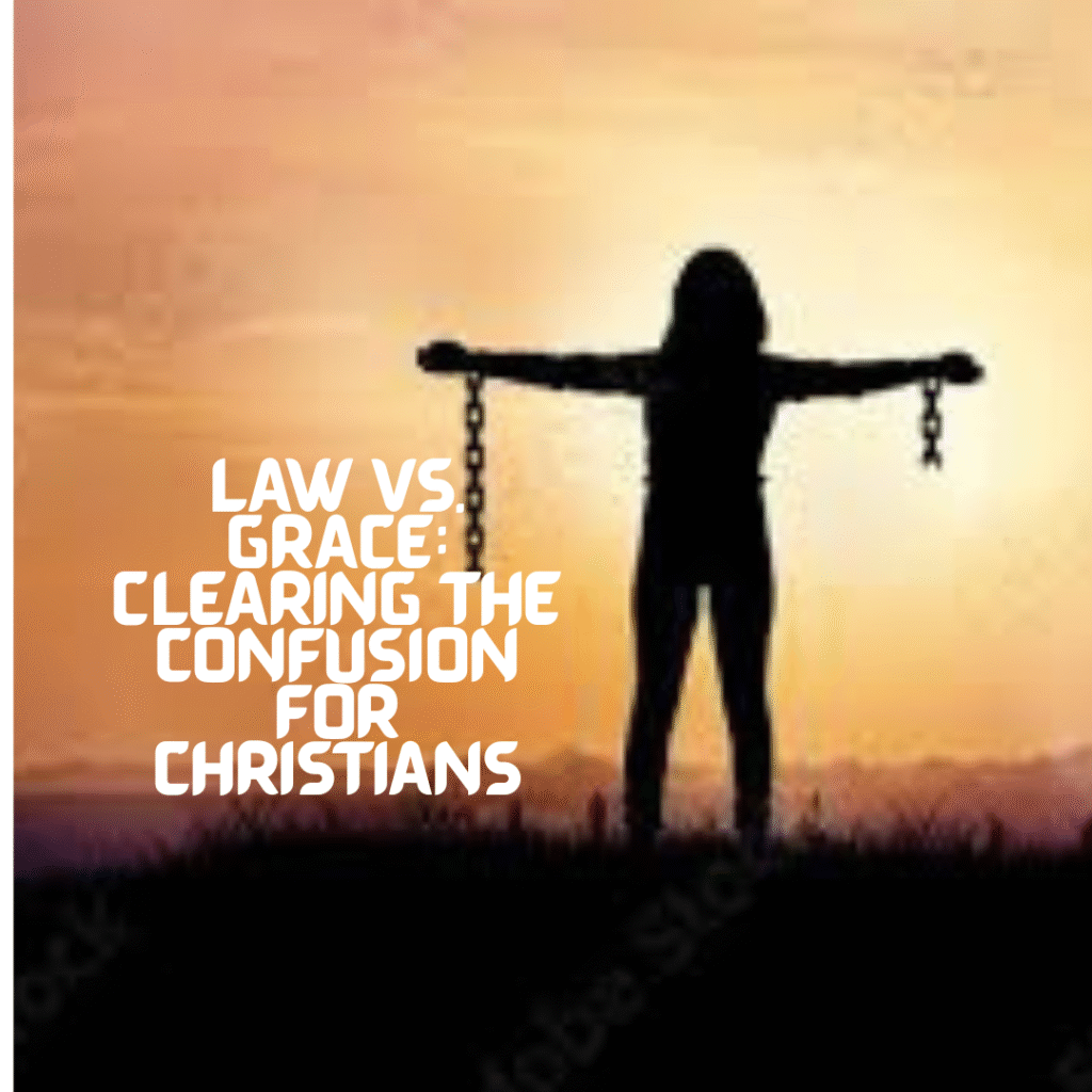 LAW AND GRACE